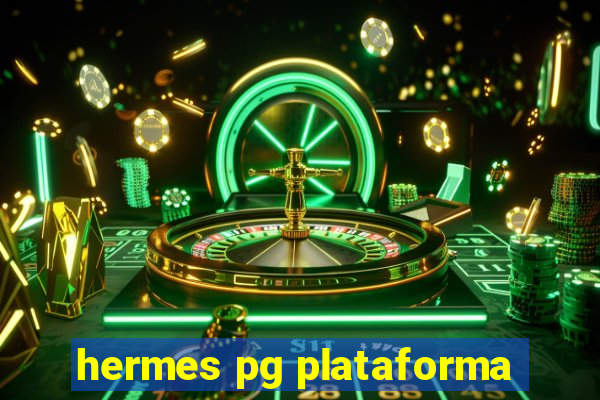 hermes pg plataforma